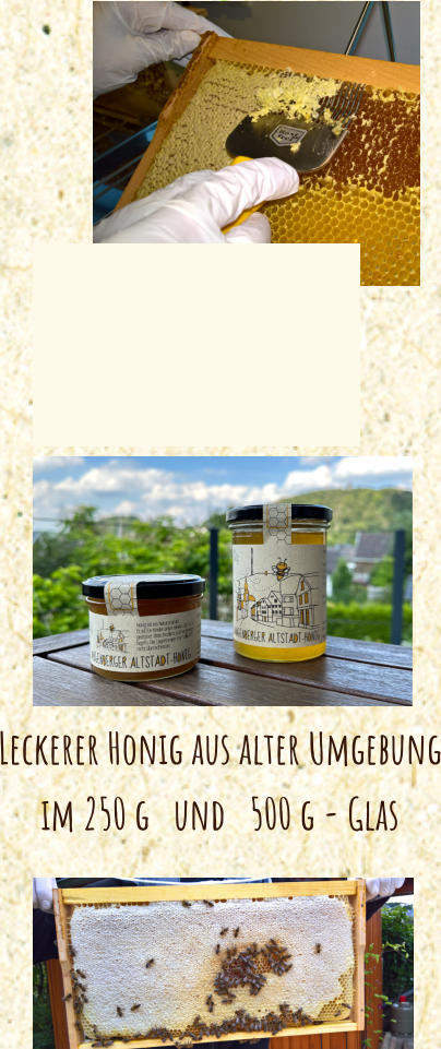 Leckerer Honig aus alter Umgebung im 250 g   und   500 g - Glas